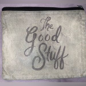 Cosmetic Bag “ The Good Stuff